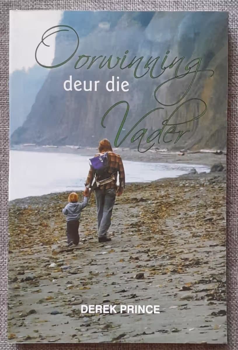 Oorwinning deur die Vader by Derek Prince