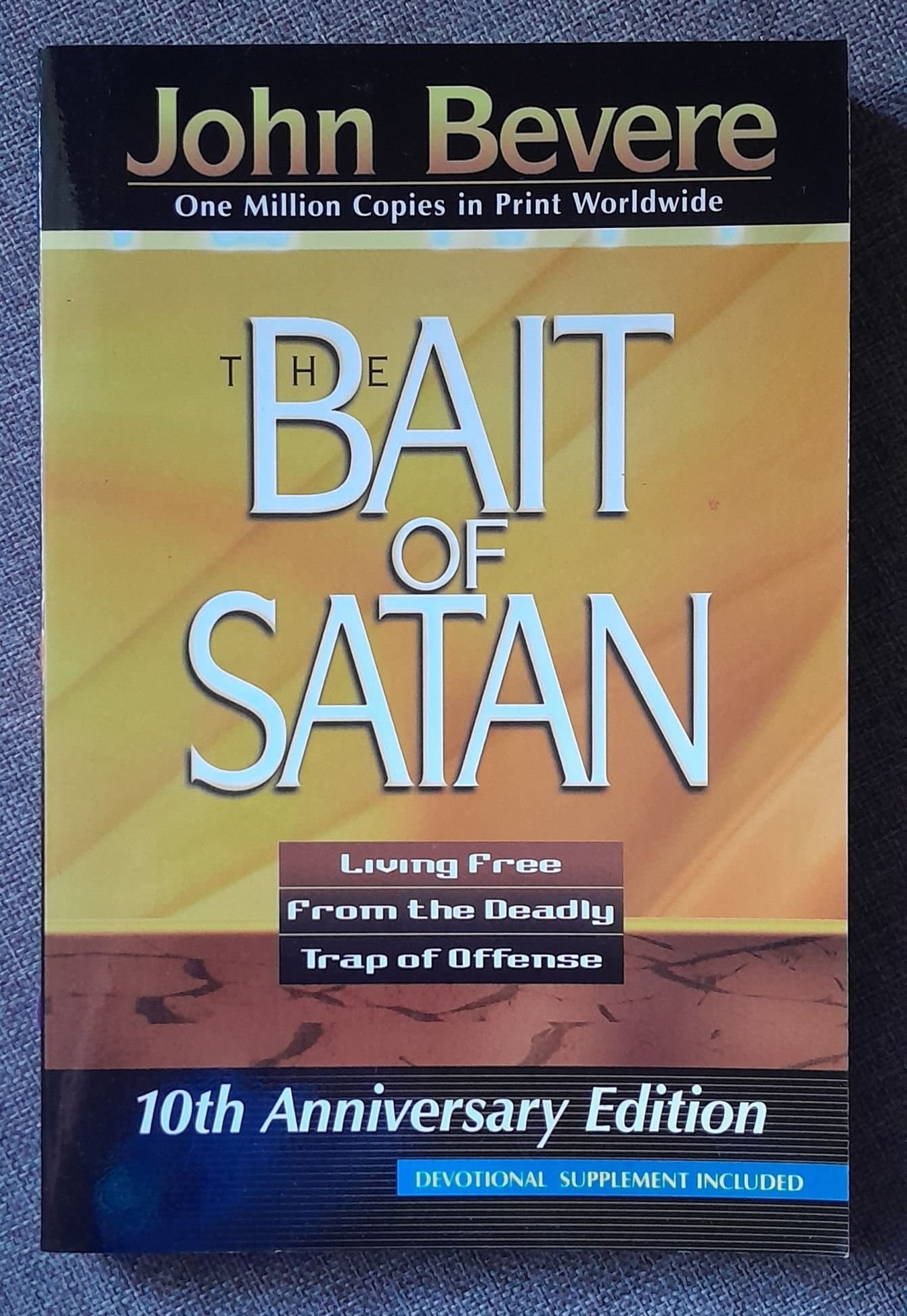 The Bait of Satan by John Bevere