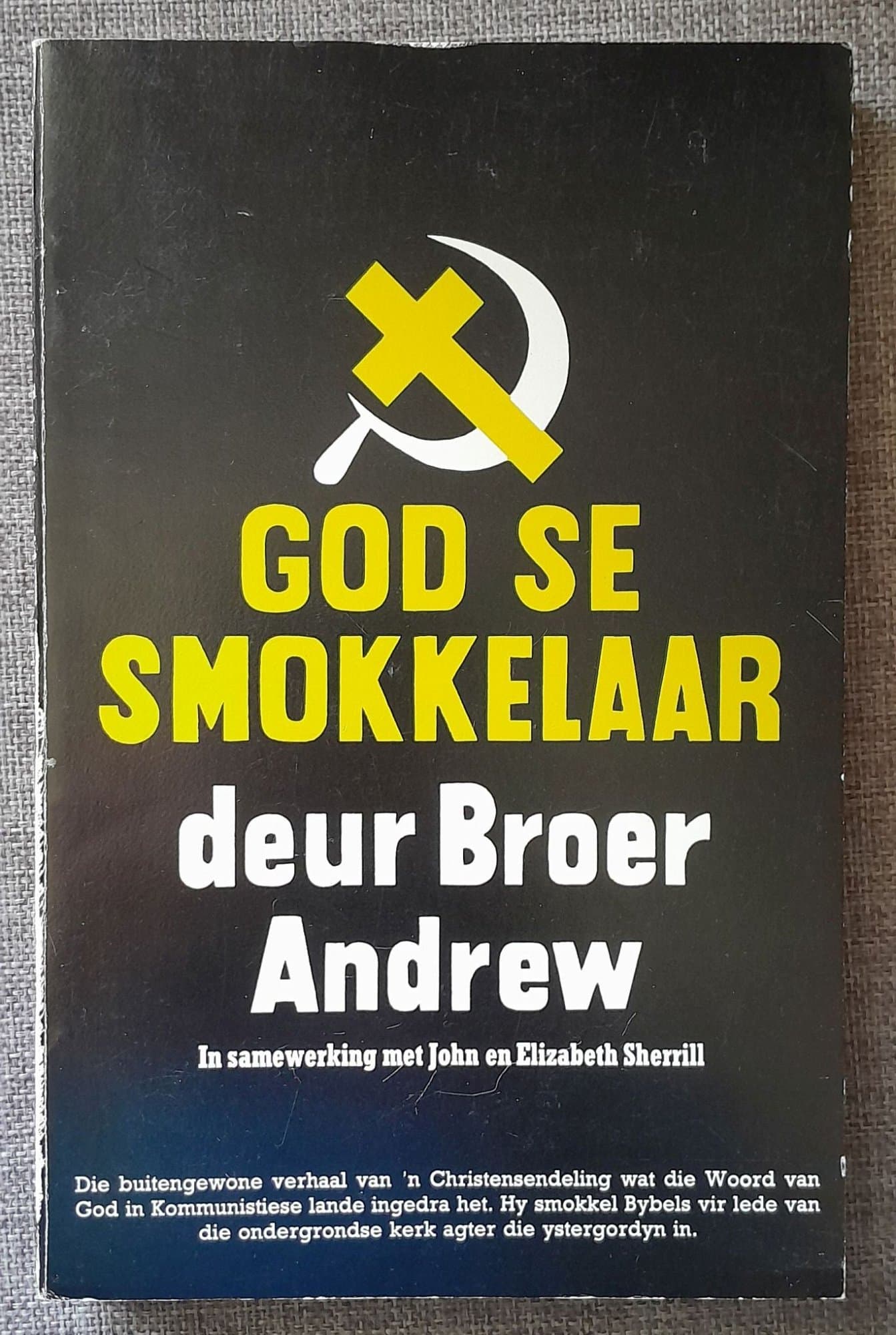 God se Smokkelaar by Brother Andrew