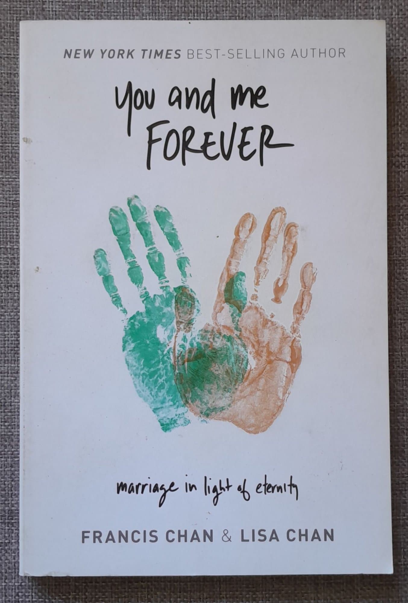 You and me forever by Francis & Lisa Chan