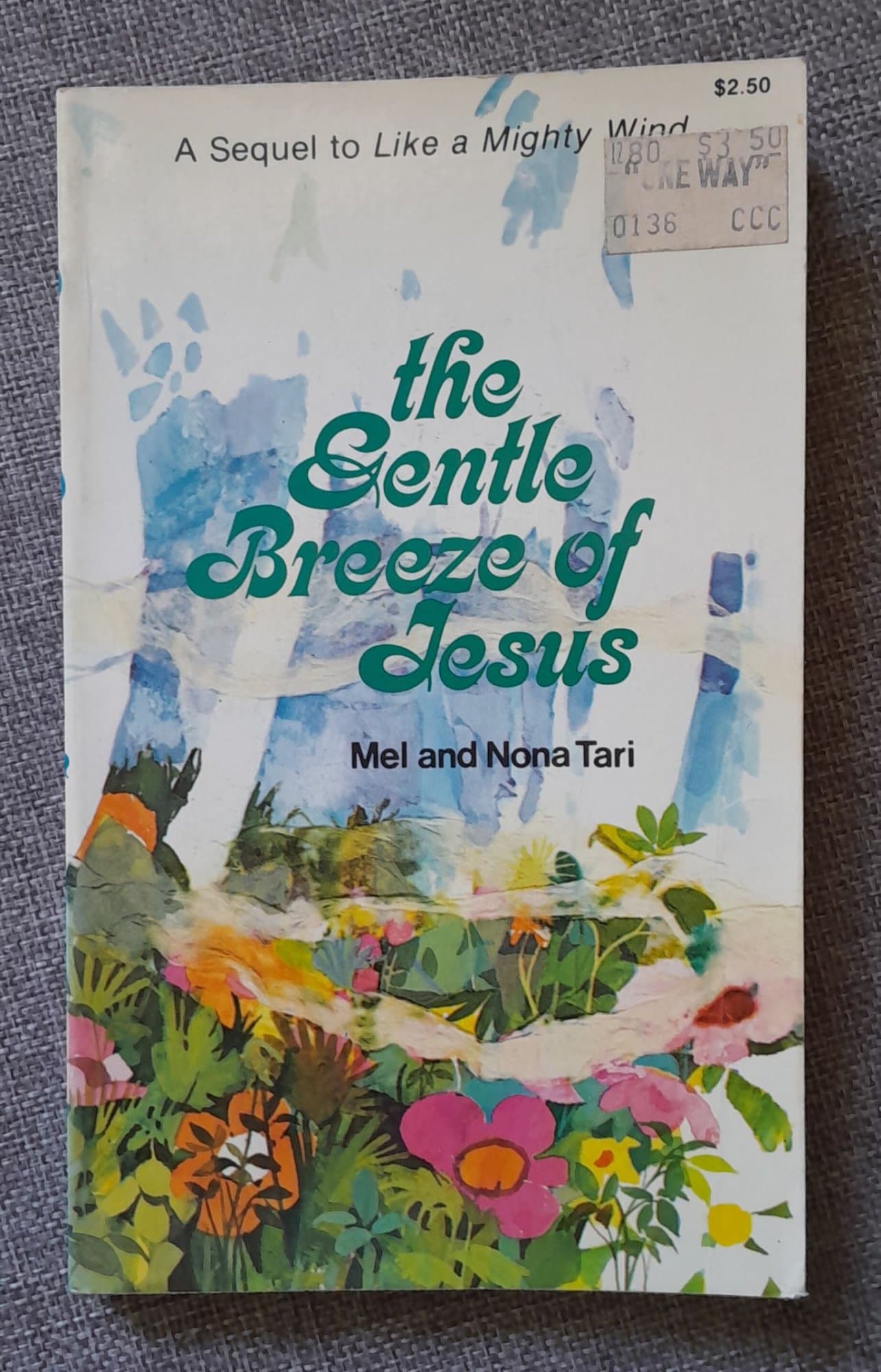 The Gentle Breeze of Jesus by Mel and Nona Tari