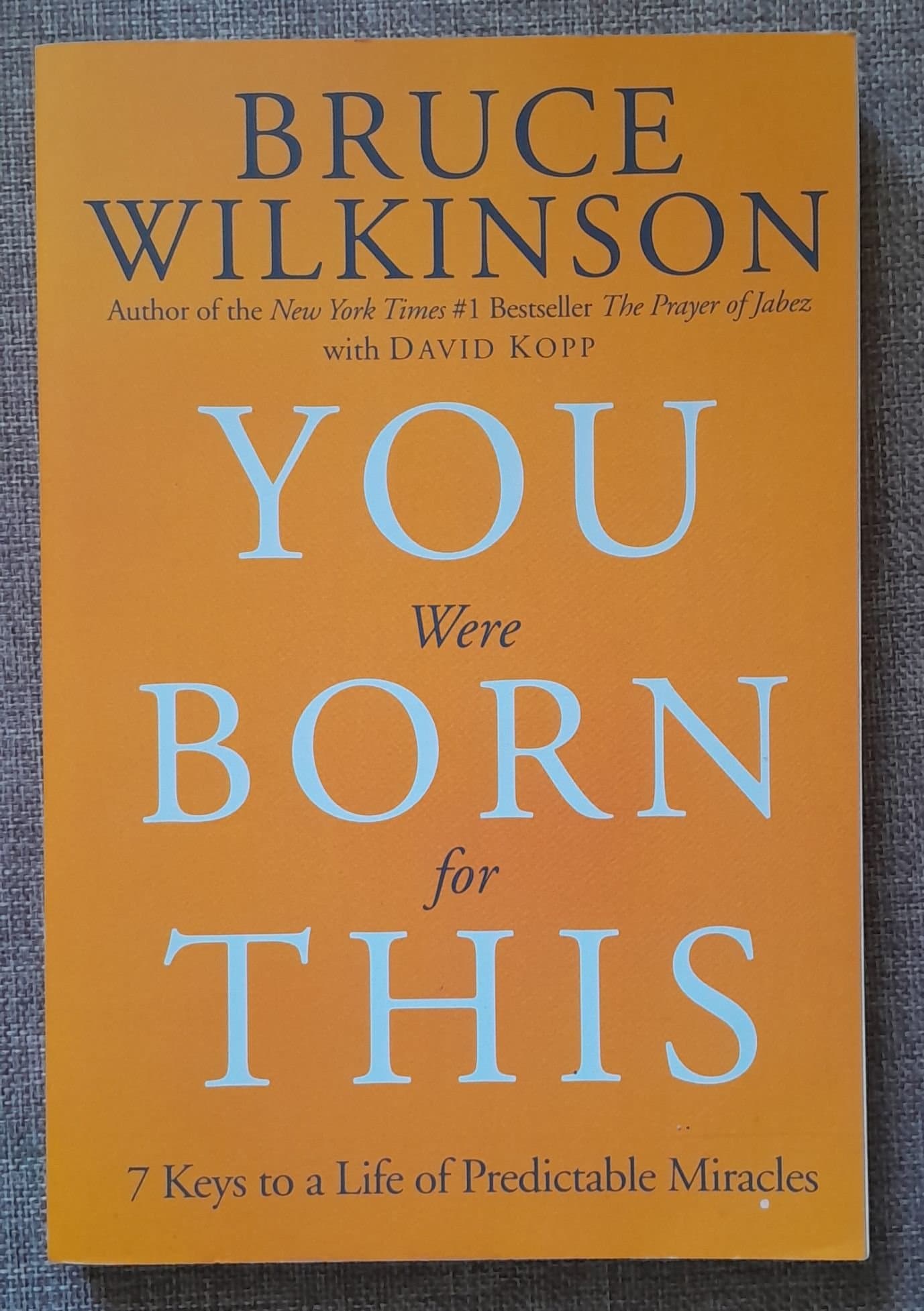 You were born for this by Bruce Wilkinson