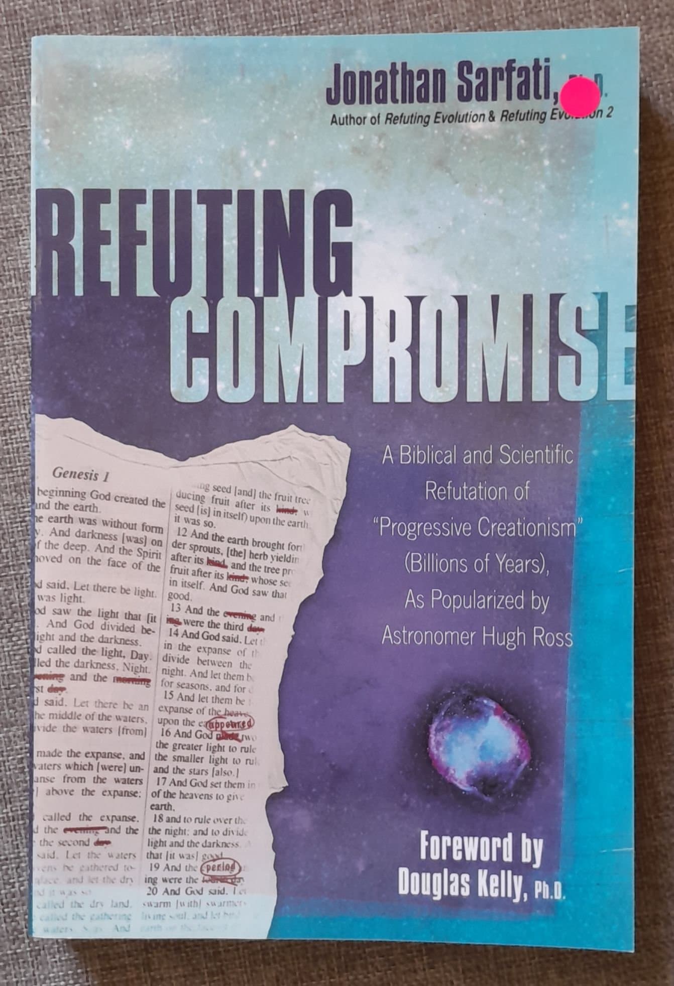 Refuting Compromise by Jonathan Sarfati