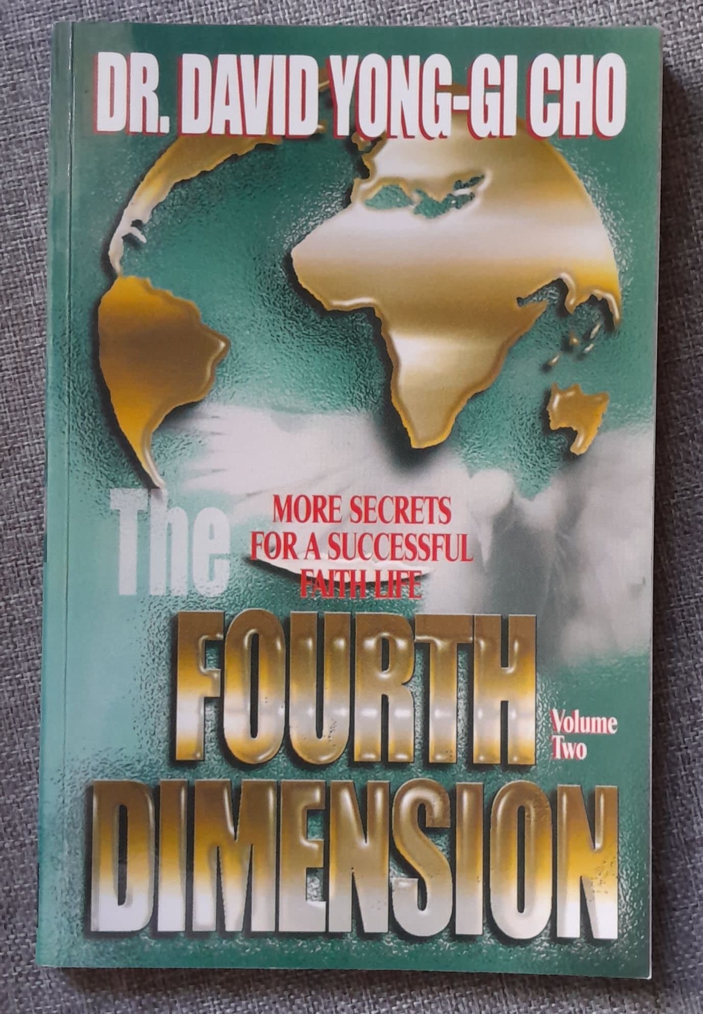 The Fourth Dimension Volume 2 by David Yonggi Cho
