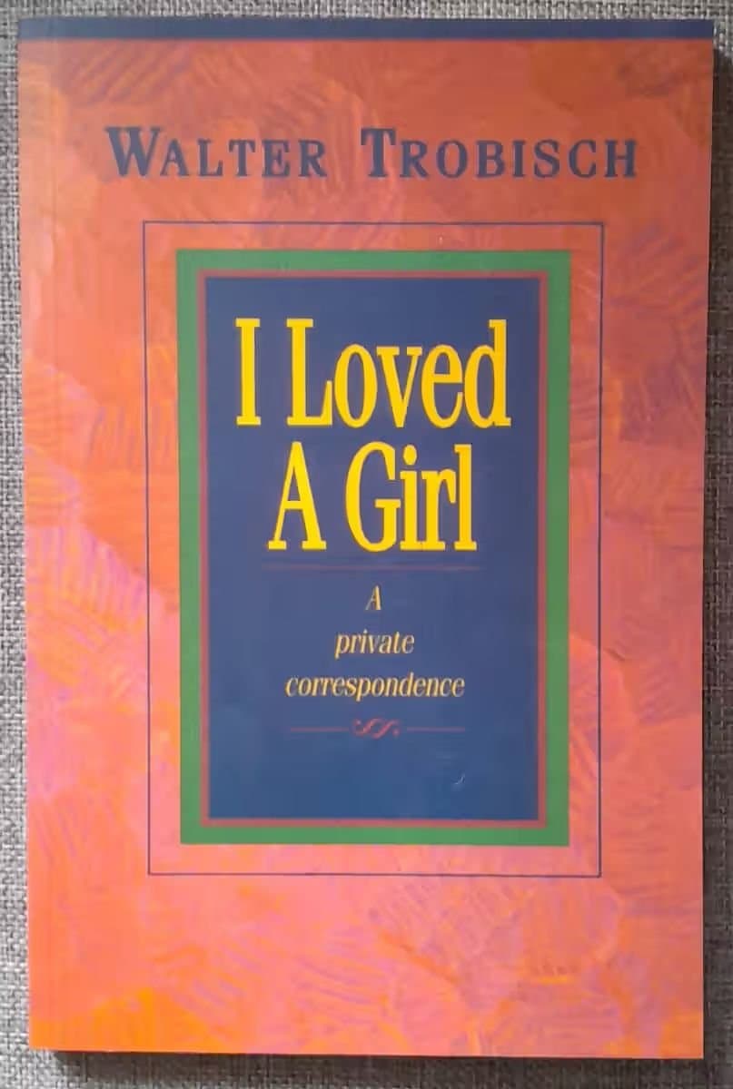 I loved a girl by Walter Trobisch